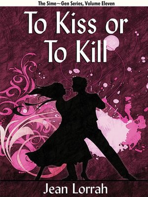 cover image of To Kiss or To Kill